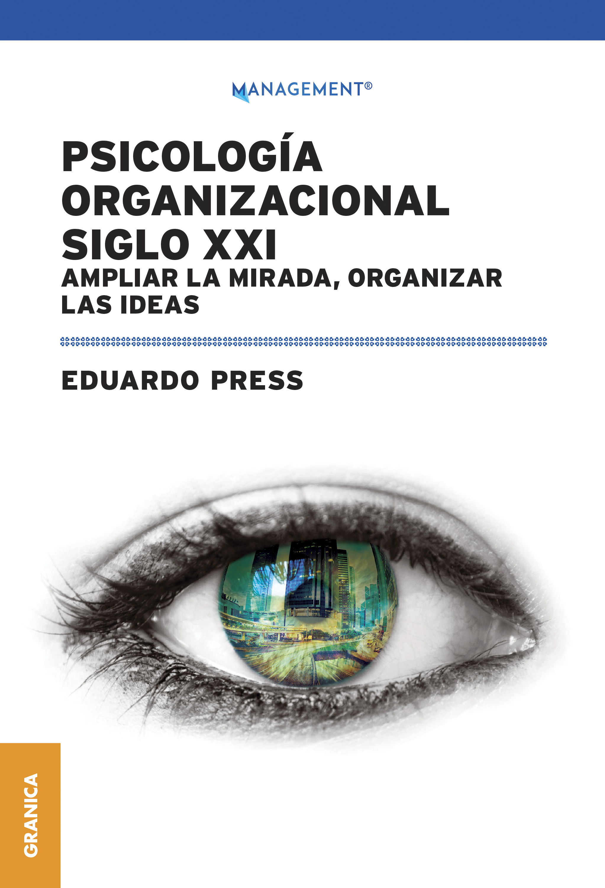 Psicología organizacional siglo XXI. 9786316544315