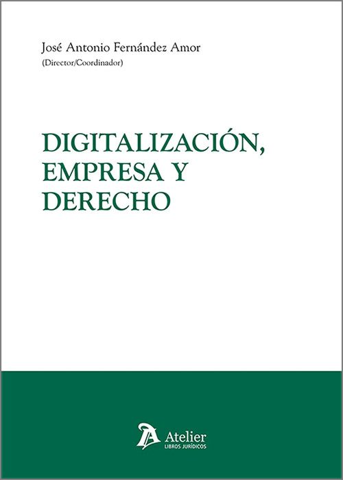 Digitalización, empresa y Derecho. 9788410174993