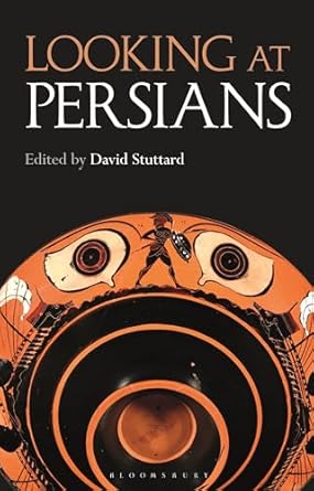 Looking at Persians. 9781350227965