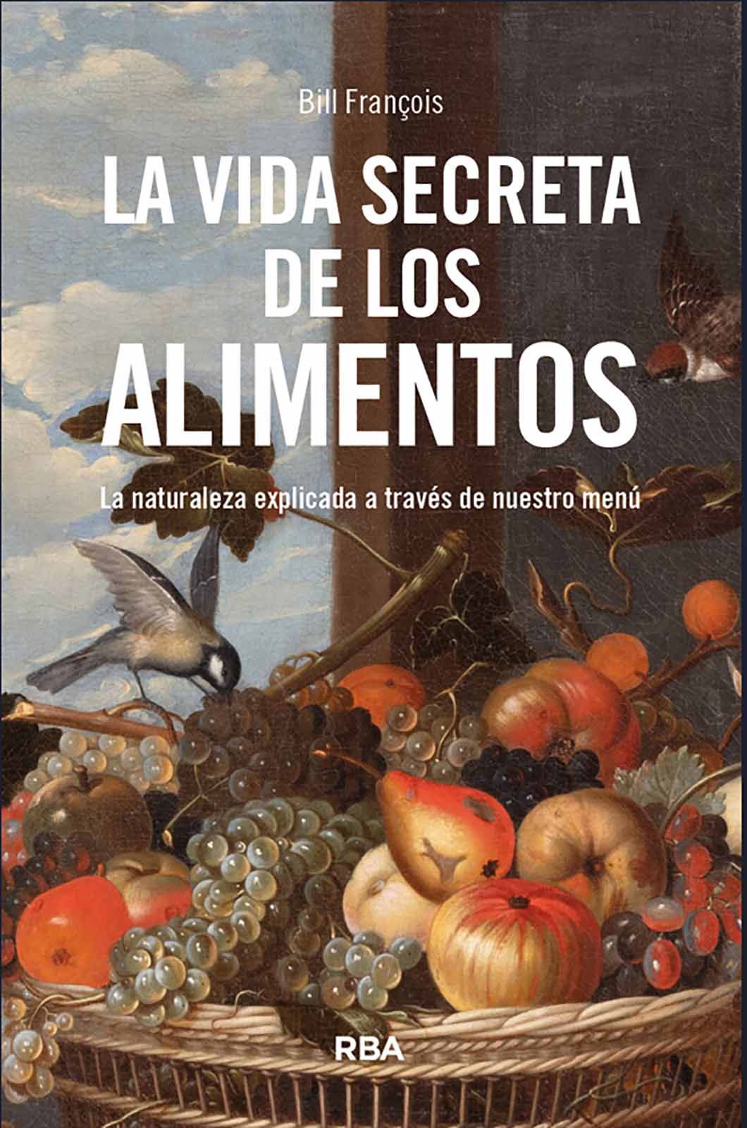 La vida secreta de los alimentos. 9788411325691