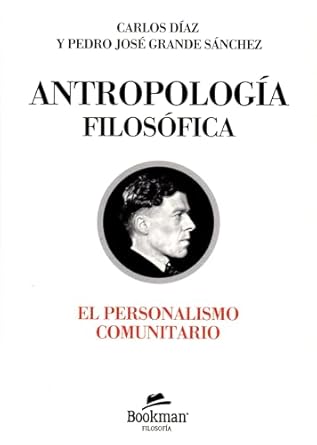 Antropología filosófica. 9788412709131