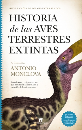 Historia de las aves terrestres extintas. 9788419414441