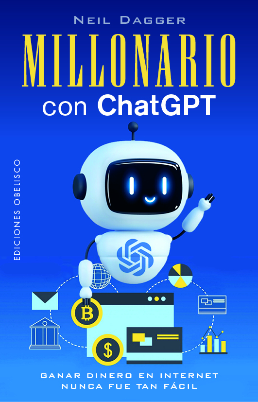 Millonario con ChatGPT. 9788411722179