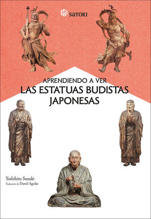 Aprendiendo a ver las estatuas budistas japonesas. 9788419035844