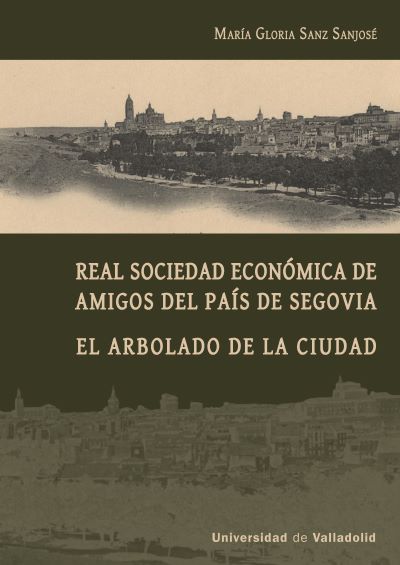 Real Sociedad Económica de Amigos del País de Segovia. 9788413202938