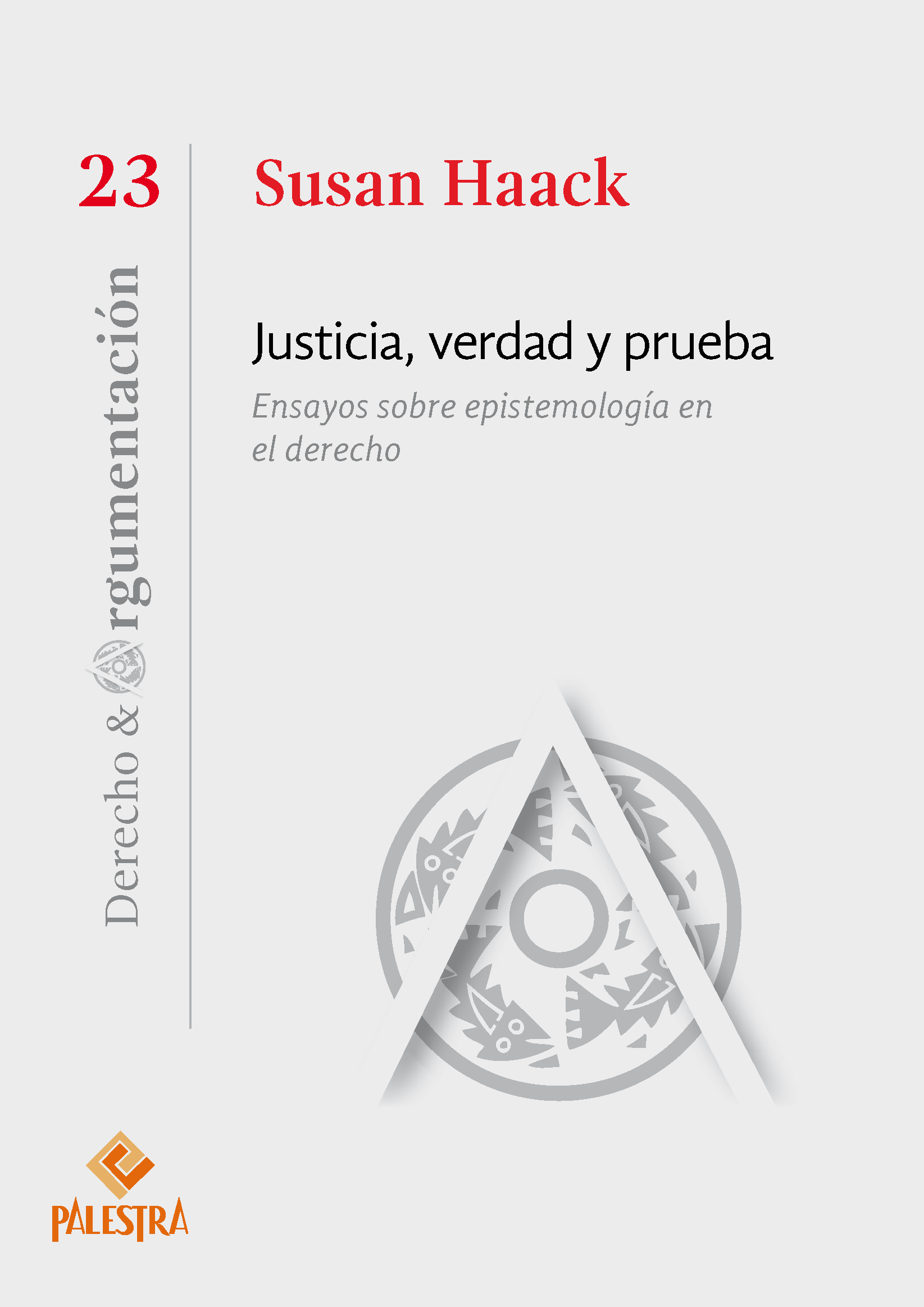 Justicia, verdad y prueba