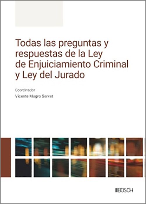 Todas las preguntas y respuestas de la Ley de Enjuiciamiento Criminal y Ley del Jurado. 9788490907832