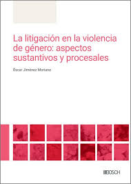 La litigación en la violencia de género. 9788490907993