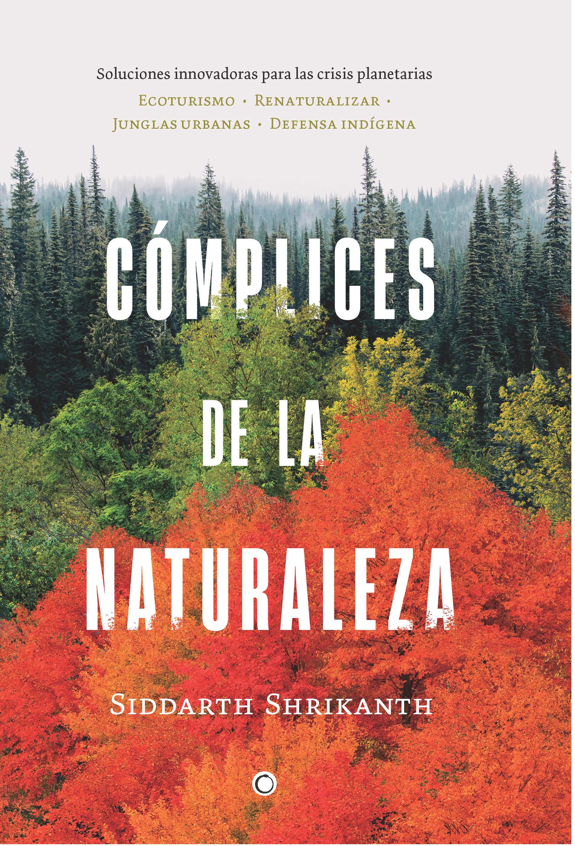 Cómplices de la Naturaleza. 9788412563139