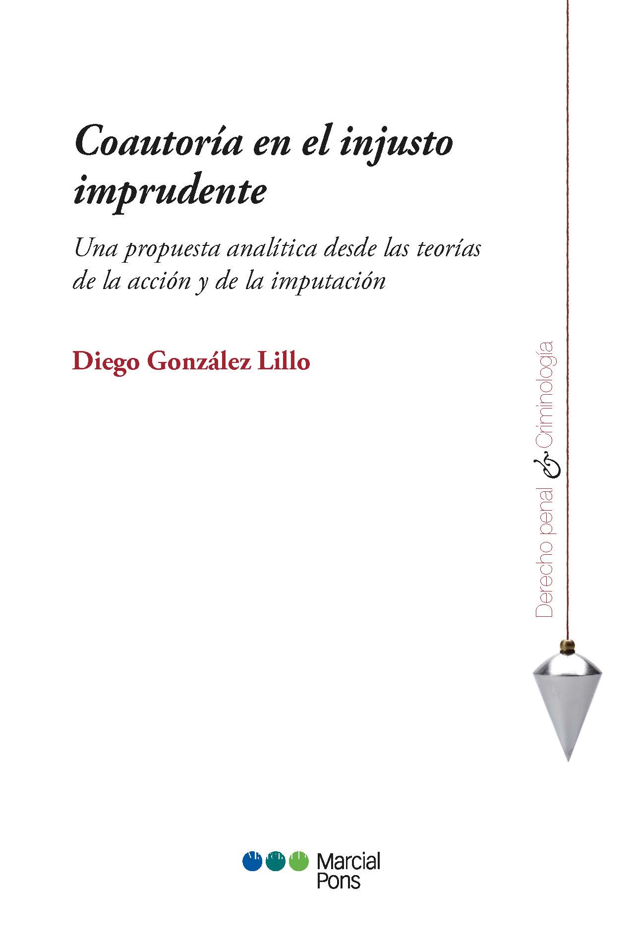 Coautoría en el injusto imprudente. 9788413817279