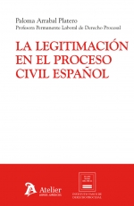 La legitimación en el proceso civil español. 9788410174931