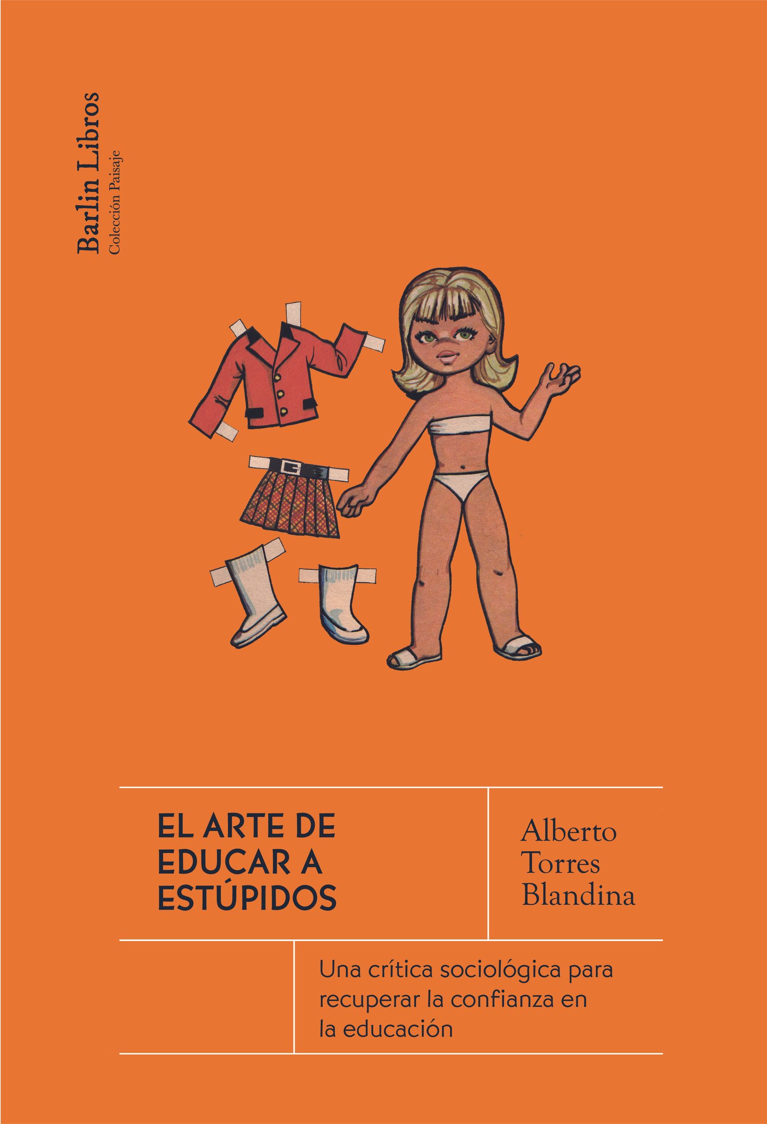 El arte de educar a estúpidos. 9788412889208