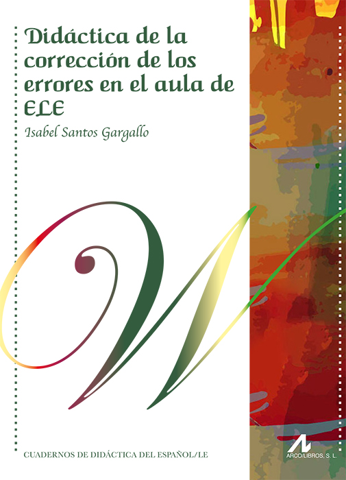 Didáctica de la corrección de los errores en el aula de ELE. 9788471339515