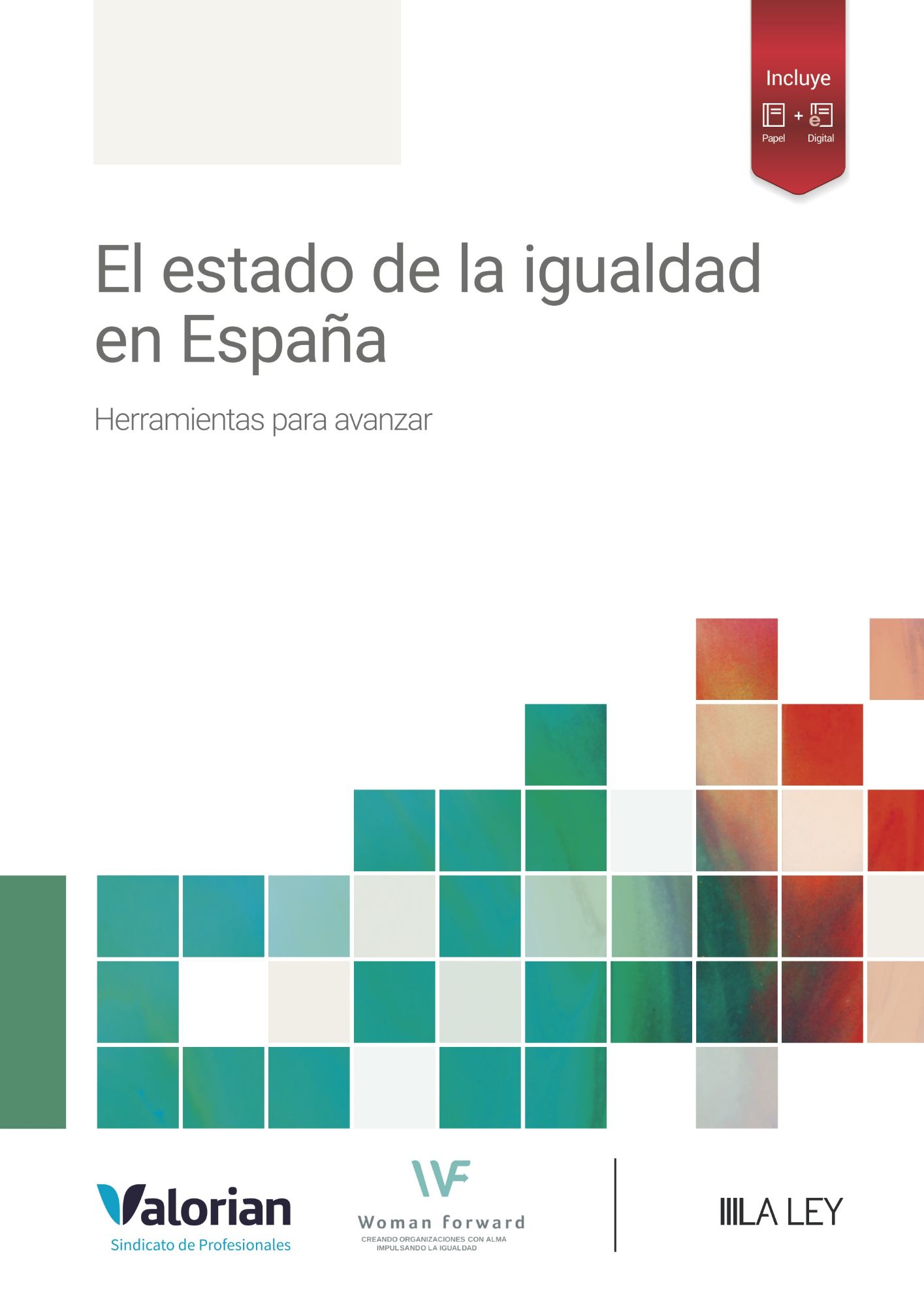 El estado de la igualdad en España. 9788410292406