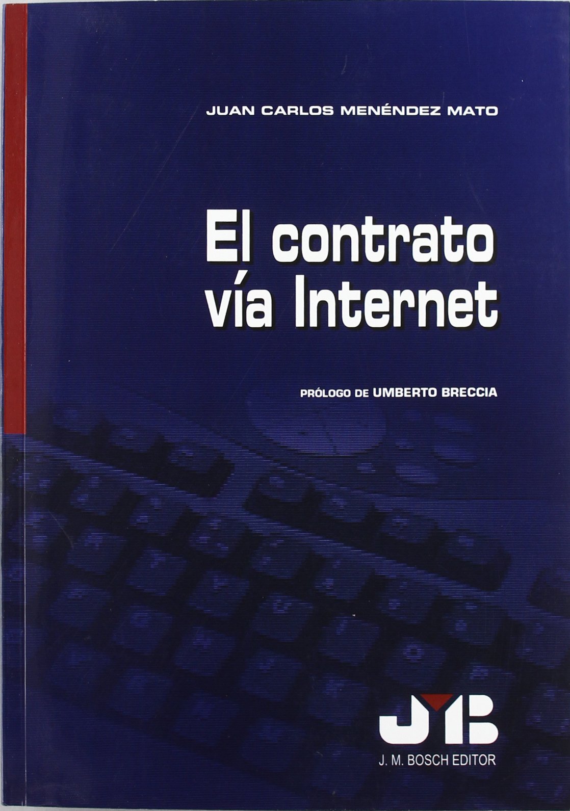 El contrato vía Internet