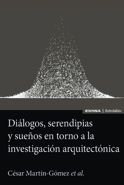 Diálogos, serendipias y sueños en torno a la investigación arquitectónica. 9788431339722