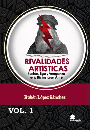 Rivalidades artísticas. Vol.1. 9788410105607
