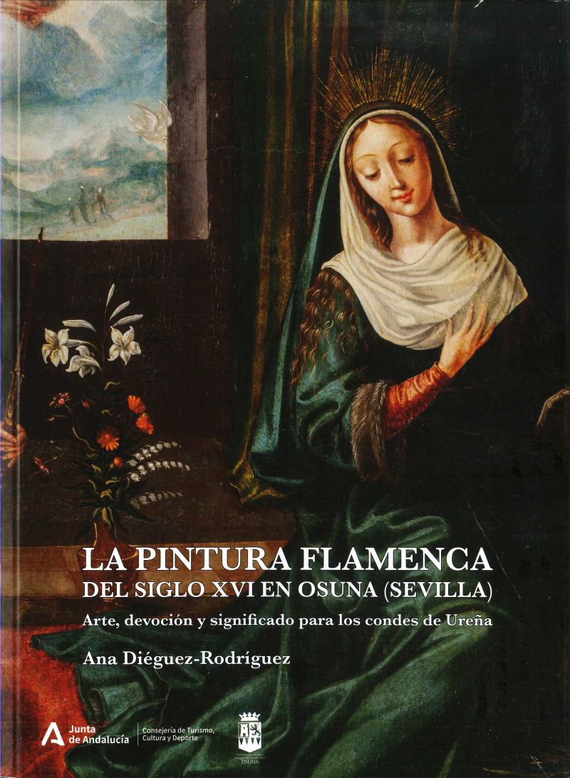 La pintura flamenca del siglo XVI en Osuna (Sevilla). 9788499594811