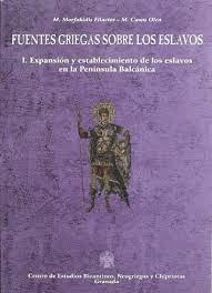 Fuentes griegas sobre los eslavos. 9788495905116