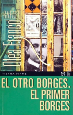 El otro Borges. El primer Borges. 9786071681669