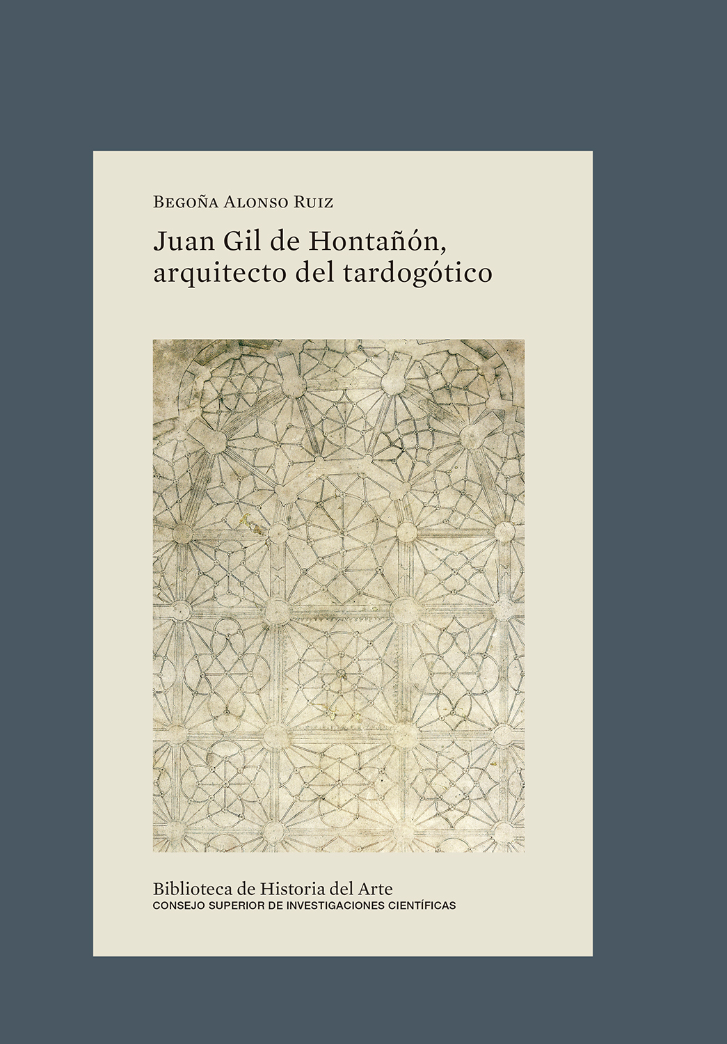 Juan Gil de Hontañón, arquitecto del tardogótico. 9788400111854