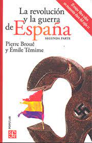 La revolución y la guerra de España. 9786071666581