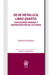 De Re Metallica, libro Qvarto. 9788411975483