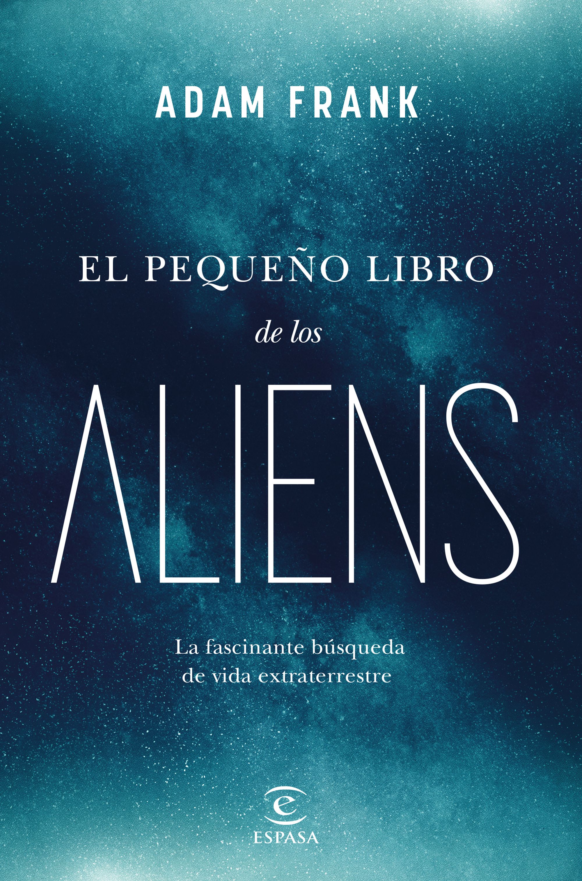 El pequeño libro de los Aliens. 9788467072105