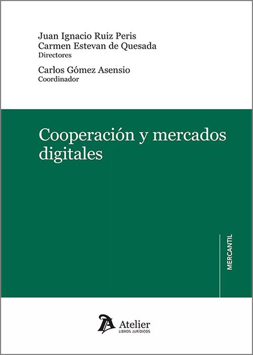 Cooperación y mercados digitales. 9788410174009