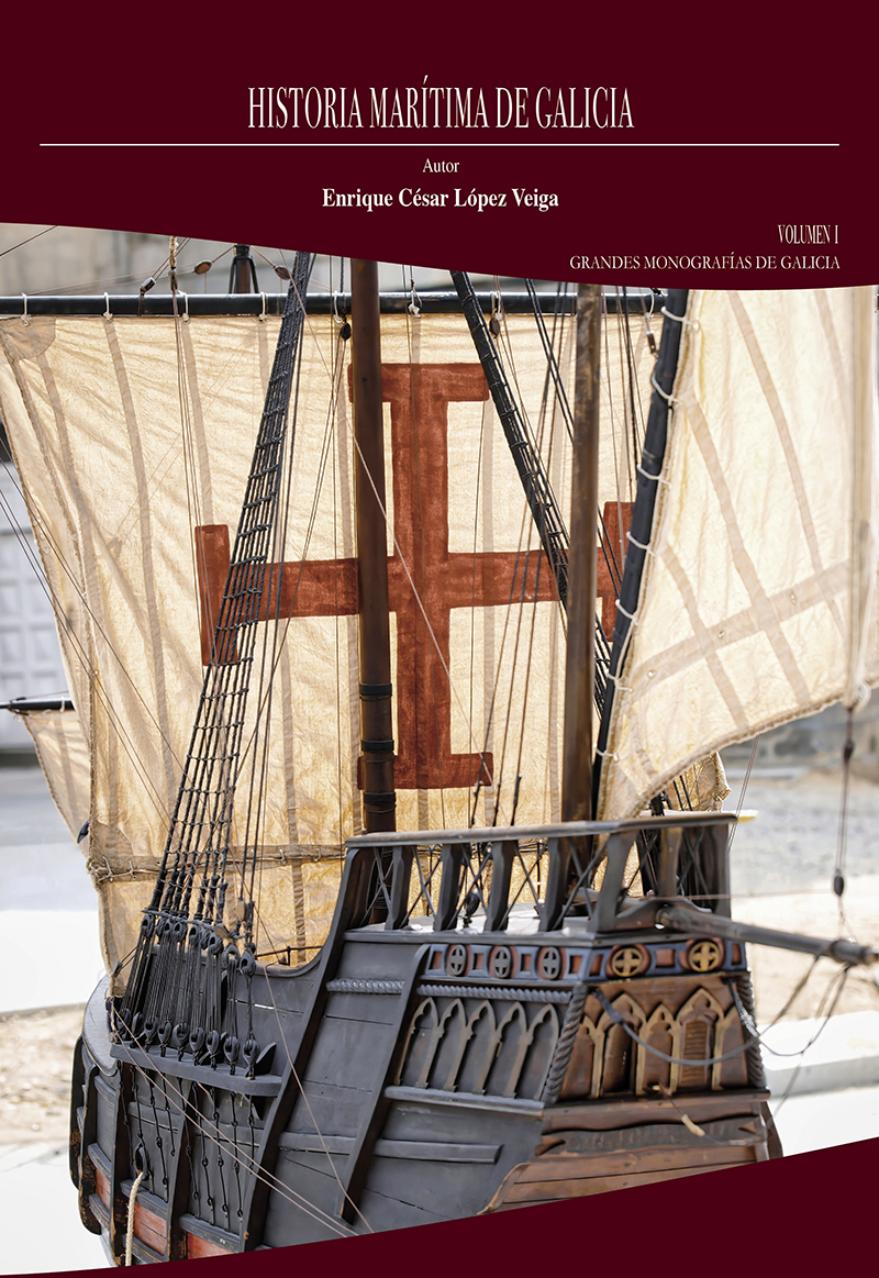 Historia marítima de Galicia. 9788419754318