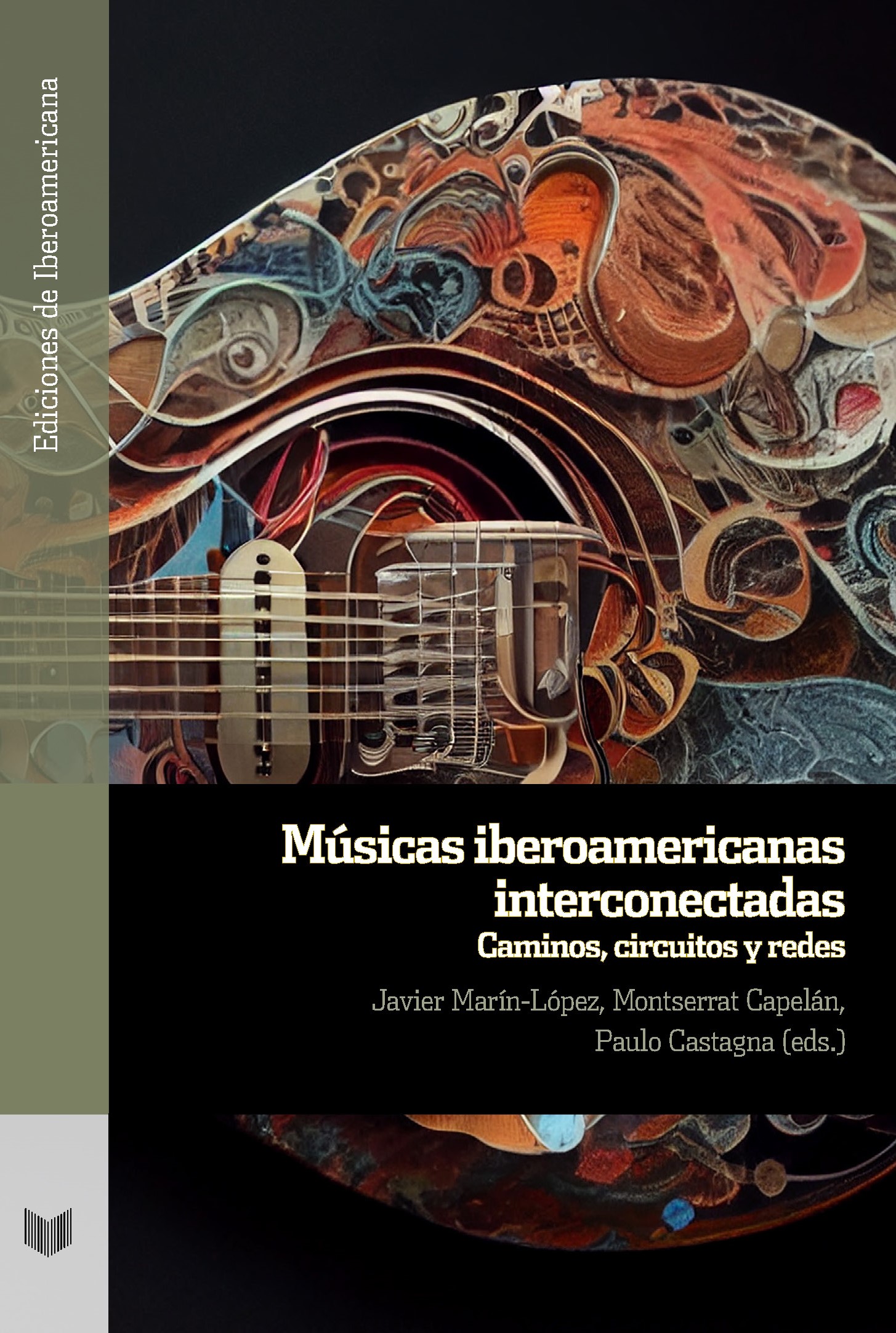 Músicas iberoamericanas interconectadas. 9788491924098