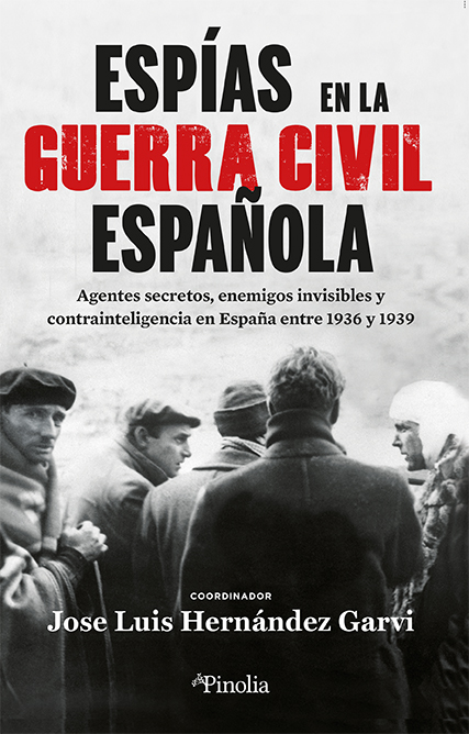 Espías en la Guerra Civil española. 9788419878441