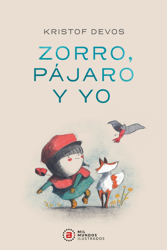 Zorro, Pájaro y yo. 9788446055143