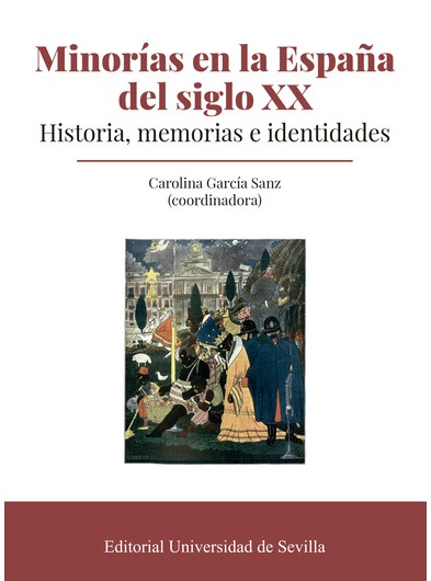 Minorías en la España del siglo XX. 9788447225903