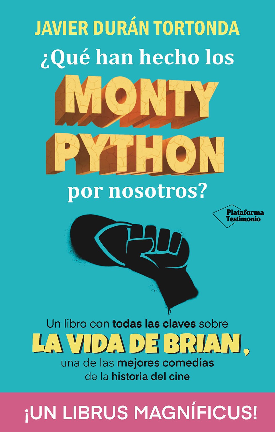¿Qué han hecho los Monty Python por nosotros?. 9788410079328