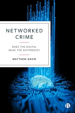 Networked crime. 9781529218114