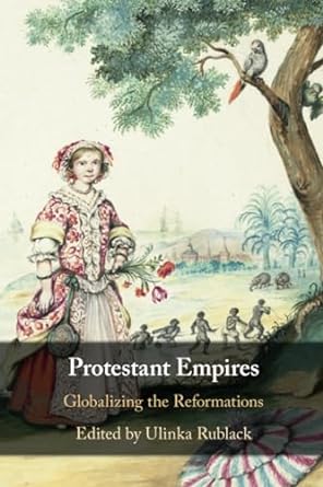 Protestant empires. 9781108794978