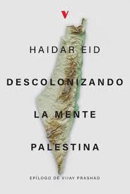 Descolonizando la mente palestina. 9788419719713