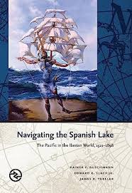 Navigating the Spanish Lake. 9780824896799