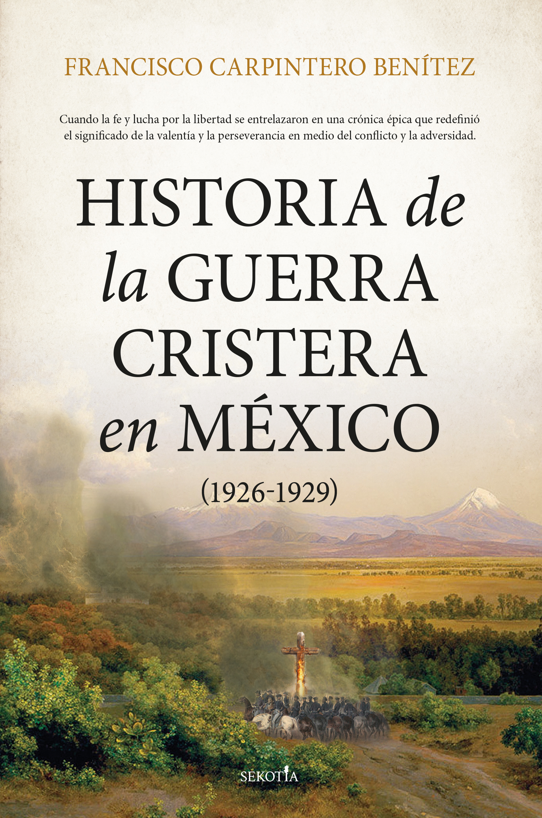 Historia de la guerra cristera en México . 9788418414800