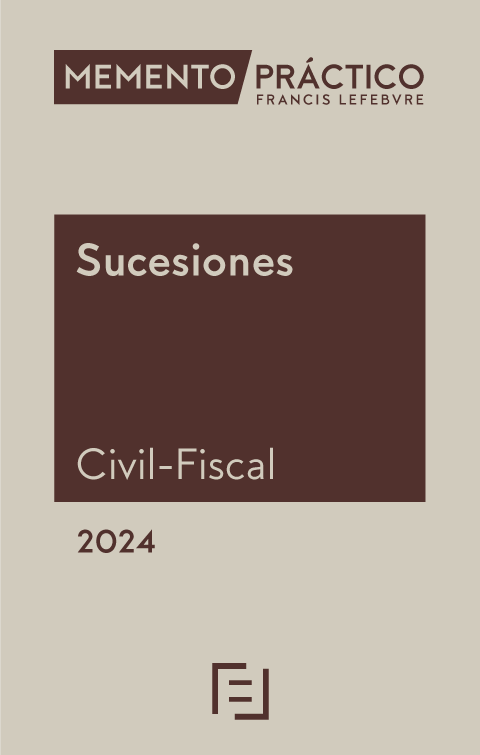 MEMENTO PRÁCTICO-Sucesiones (Civil-Fiscal) 2024