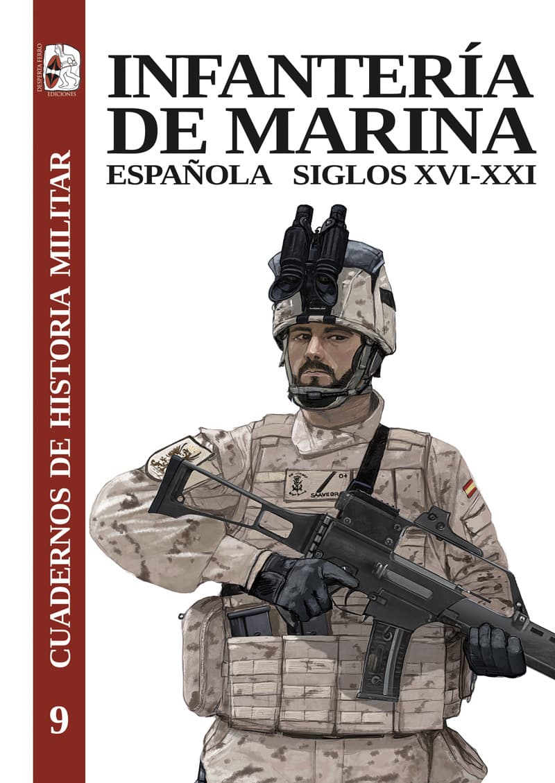 Infantería de Marina Española, siglos XVI-XXI. 9788412815825