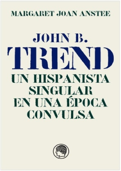 John B. Trend. 9788494965074