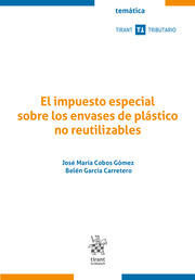 El impuesto especial sobre los envases de plástico no reutilizables