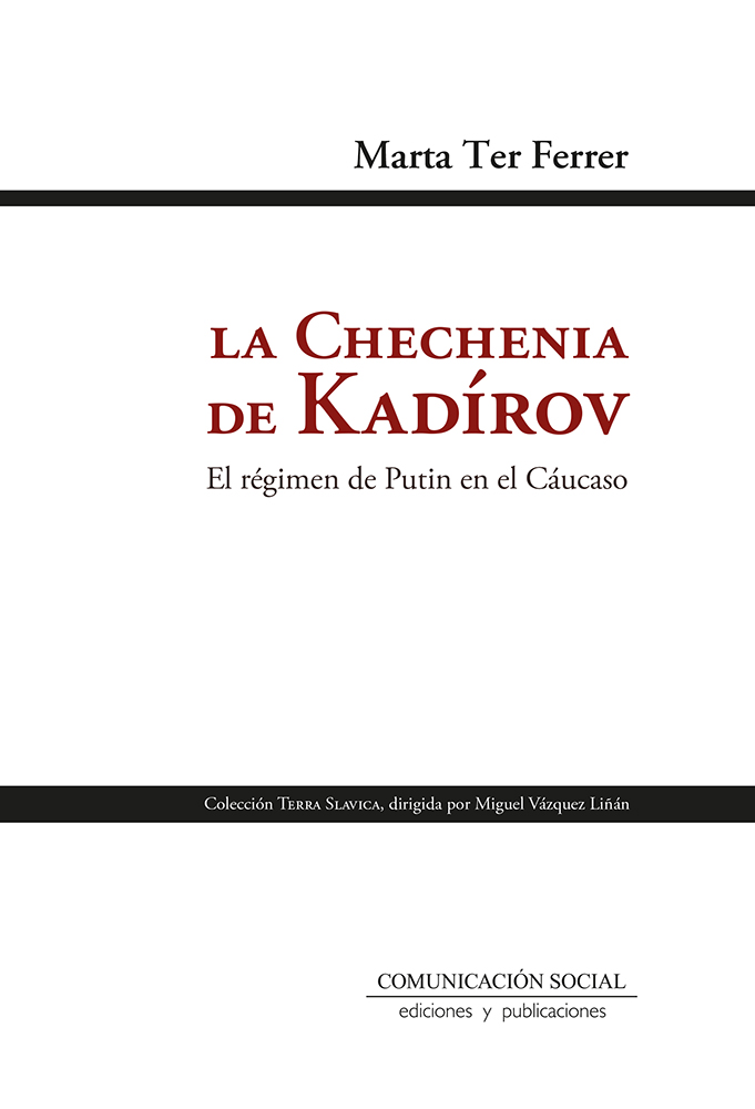 La Chechenia de Kadírov. 9788417600976