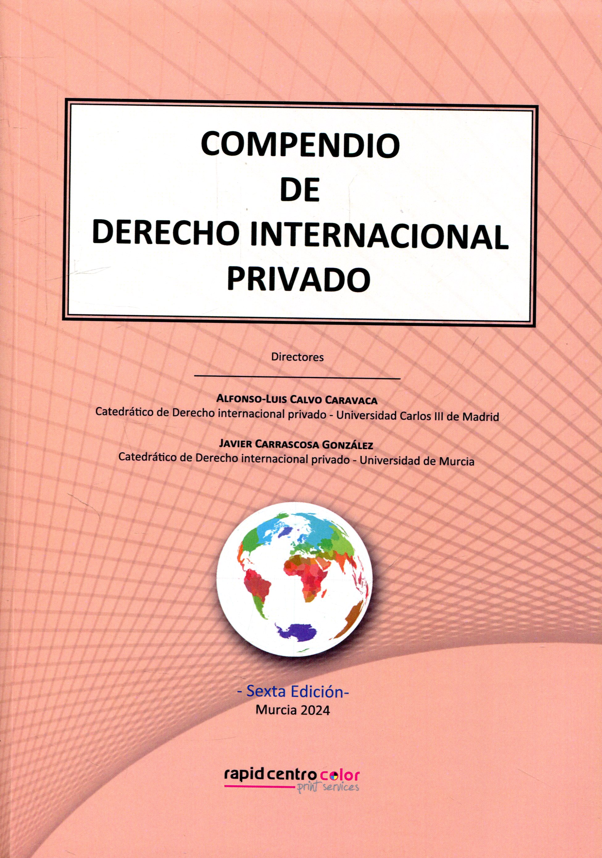 Compendio de Derecho Internacional Privado. 9788409616466