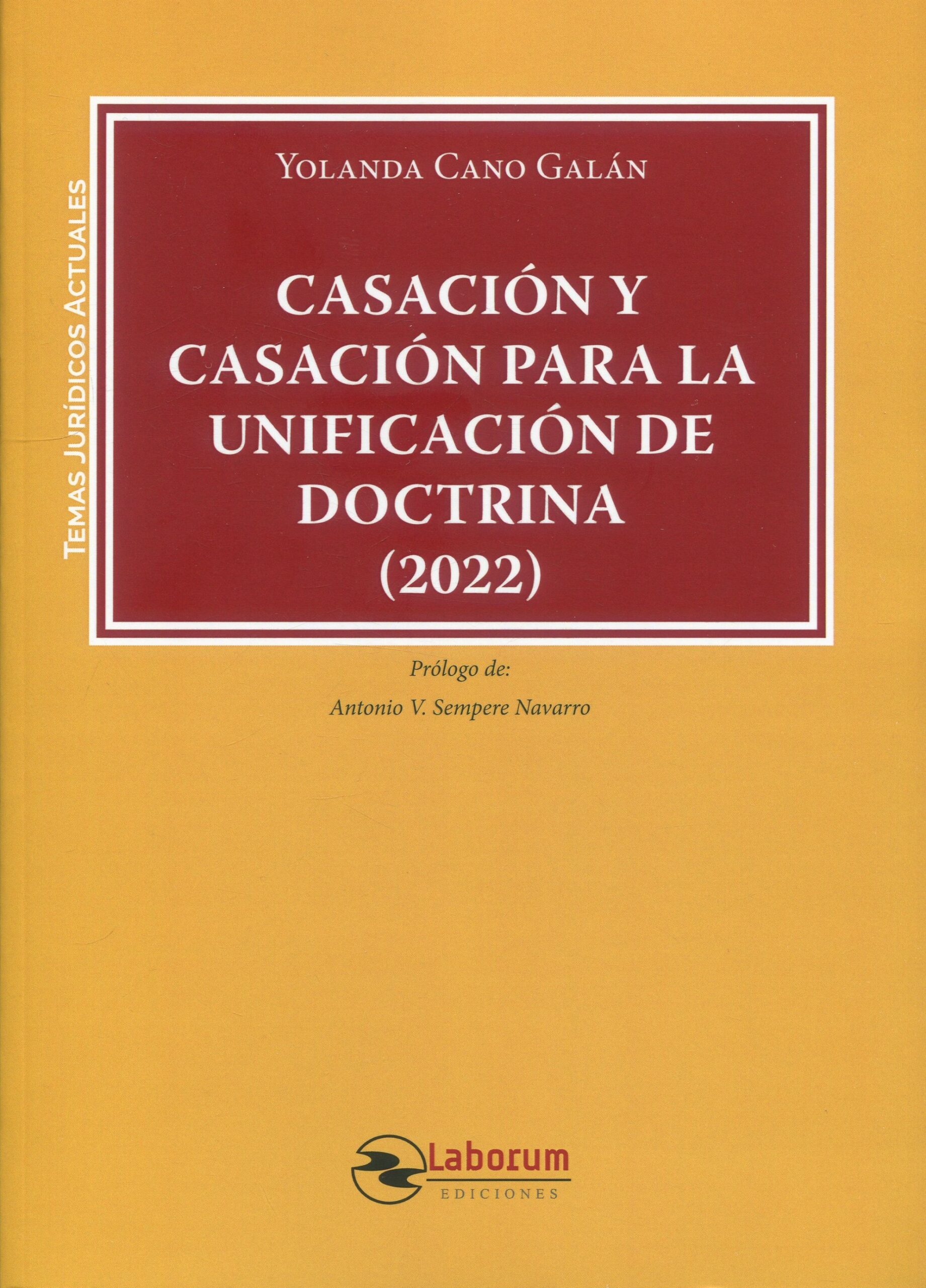 Casación y Casación para la unificación de doctrina (2022). 9788410262027