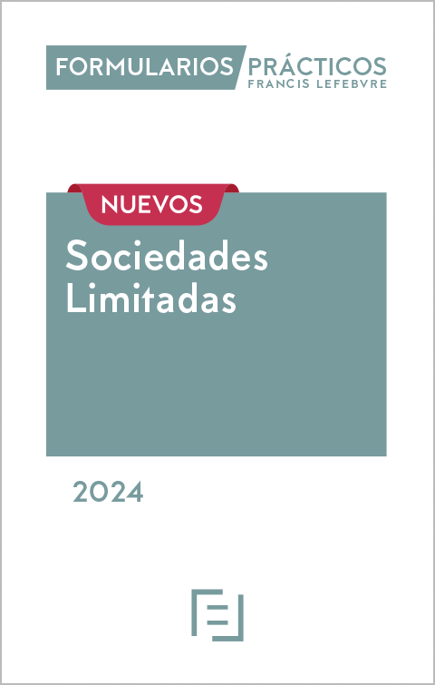 FORMULARIOS PRÁCTICOS-Sociedades Limitadas 2024