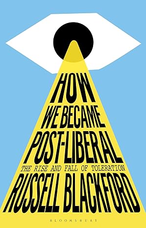 How we became post-liberal. 9781350322943