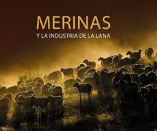 Merinas y la industria de la lana. 9788416610365